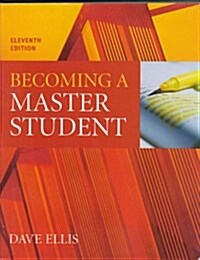 Ellis Becoming a Master Student, 11th Edition + Downings on Course (Paperback, 11th, PCK)