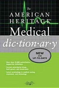 The American Heritage Medical Dictionary (Paperback)