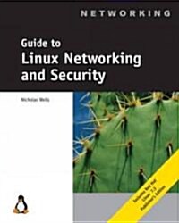 Guide to Linux Networking and Security (Paperback, CD-ROM)