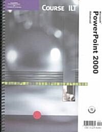 Course Ilt- Microsoft Powerpoint 2000 Advanced (Paperback, Spiral)