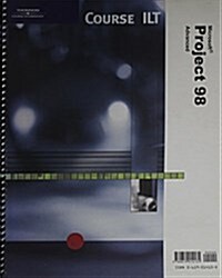 Course Ilt- Microsoft Project 98 (Hardcover)