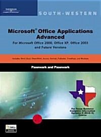 Microsoft Office Applications, Advanced Course, Texas Edition (Hardcover, 2)