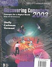 Discovering Computers 2003 (Paperback, PCK)