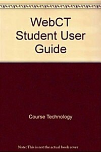 Student Guide to WebCT (Pass Code, 1st)