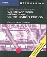 McSe Guide to Microsoft Windowns 2000 Networking Certification Edition (Paperback, CD-ROM)