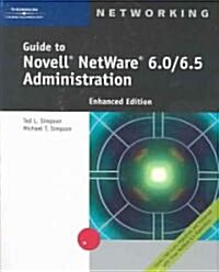 Guide To Novell Netware 6.0/6.5 Administration. (Paperback)