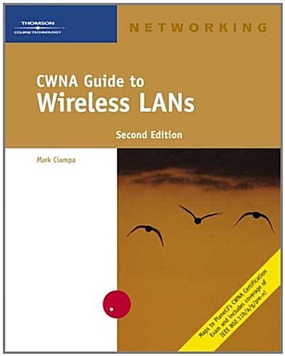 CWNA Guide To Wireless LANs (Paperback, 2nd)