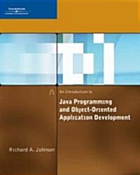 An Introduction to Java Programming and Object-Oriented Application Development [With CD-ROM] (Paperback)