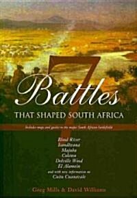 7 Battles That Shaped South Africa (Paperback)