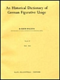 An Historical Dictionary of German Figurative Usage, Fascicle 42 (Paperback)