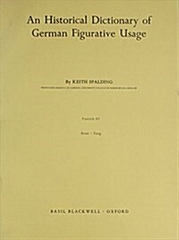 An Historical Dictionary of German Figurative Usage, Fascicle 43 (Paperback)