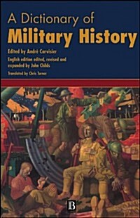 A Dictionary of Military History (and the Art of War) (Hardcover)