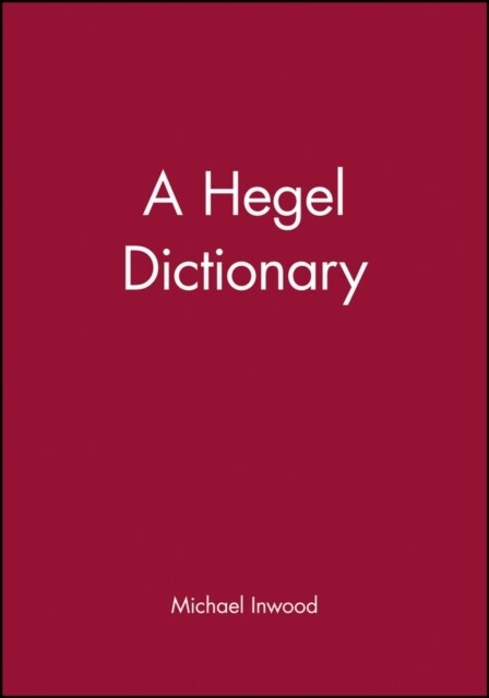 A Hegel Dictionary (Paperback)