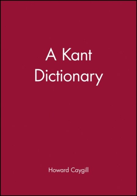 A Kant Dictionary (Hardcover)