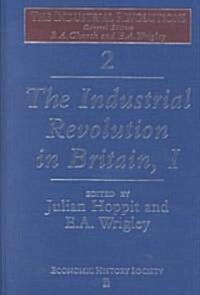 The Industrial Revolution in Britain II, Volume 3 (Hardcover)