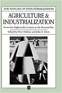 Agriculture and Industrialization (Hardcover)