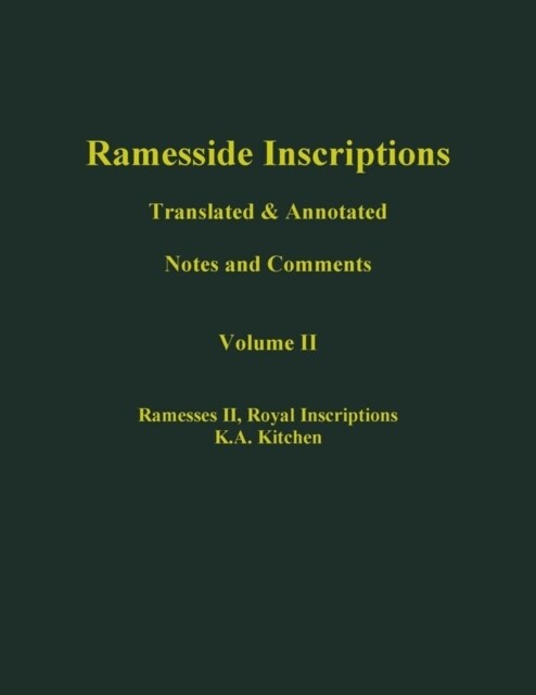Ramesside Inscriptions, Ramesses II: Royal Inscriptions (Hardcover, Volume 2)