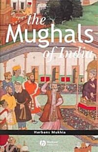 The Mughals of India (Hardcover)