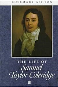 Life of Samuel Taylor Coleridge (Hardcover)