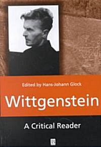 Wittgenstein : A Critical Reader (Paperback)