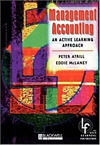 Management Accounting: An Active Learning Approach (Paperback)