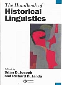 The Handbook of Historical Linguistics (Hardcover)