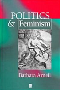 Politics and Feminism (Hardcover)