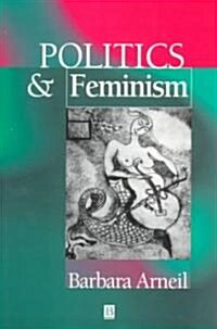 Politics and Feminism (Paperback)