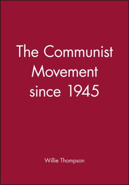 The Communist Movement Since 1945 (Hardcover)