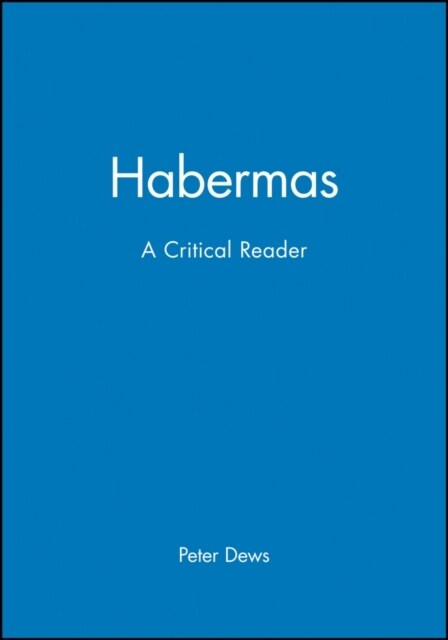 Habermas : A Critical Reader (Paperback)