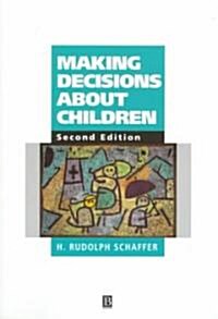 Making Decisions about Childre (Paperback, 2, Revised)