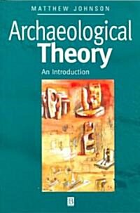 Archaeological Theory (Paperback)