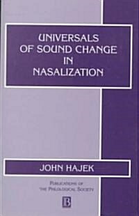 Universals of Sound Change in Nasalization (Paperback)