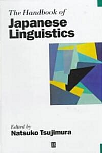 The Handbook of Japanese Linguistics (Hardcover)