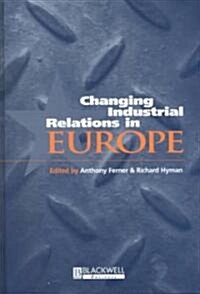 Changing Industrial Relations (Hardcover, 2, Revised)