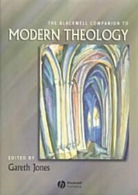The Blackwell Companion to Modern Theology (Hardcover)
