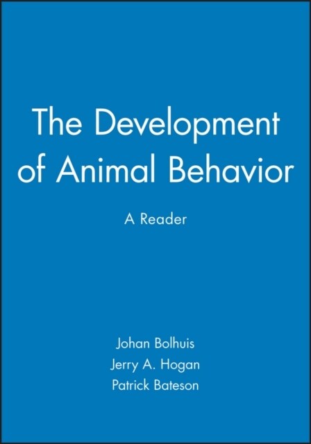 The Development of Animal Behavior : A Reader (Paperback)