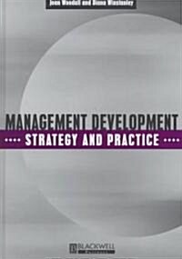 Management Development : Strategy and Practice (Hardcover)