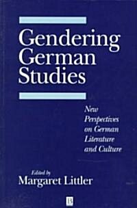 Gendering German Studies - New Perspectives on German Literature and Culture (Paperback)