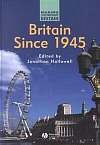 Britain Since 1945 (Hardcover)