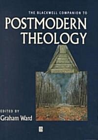 The Blackwell Companion to Postmodern Theology (Hardcover)