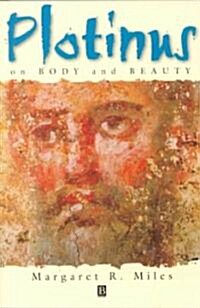 Plotinus on Body and Beauty (Paperback)