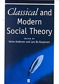 Classical and Modern Social Theory (Hardcover)