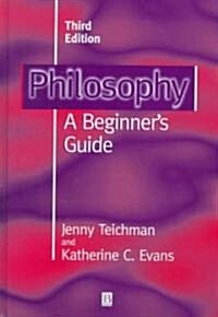 Philosophy : A Beginners Guide (Hardcover, 3 ed)