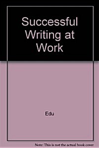 Successful Writing at Work (Paperback, 8th, PCK)