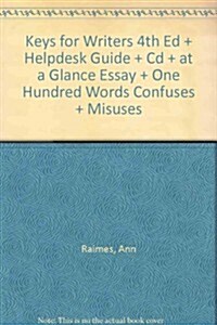 Keys for Writers 4th Ed + Helpdesk Guide + Cd + at a Glance Essay + One Hundred Words Confuses + Misuses (Paperback, 4th)