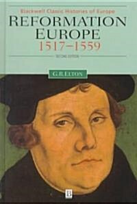 Reformation Europe : 1517-1559 (Hardcover)