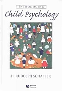 Introducing Child Psychology (Hardcover)