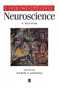 Cognitive Neuroscience : A Reader (Paperback)