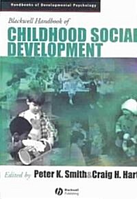 Blackwell Handbook of Childhood Social Development (Paperback)